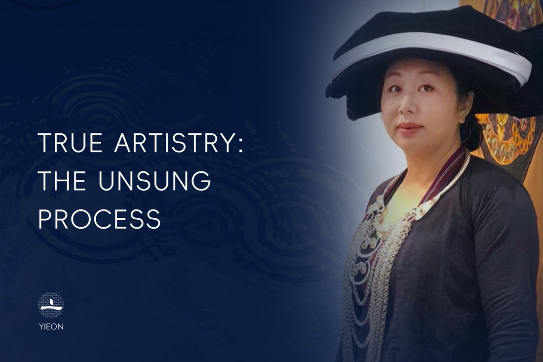 TRUE ARTISTRY: THE UNSUNG PROCESS